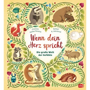 Wenn dein Herz spricht - Die große Welt der Gefühle: Ein poetisches Lexikon über Gefühle für Jungen und Mädchen ab 7 Jahre