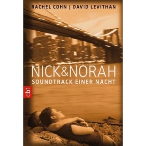 Nick & Norah - Soundtrack einer Nacht
