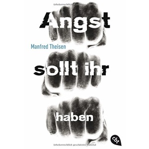 Angst sollt ihr haben