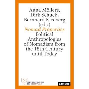 Nomad Properties: Political Anthropologies of...