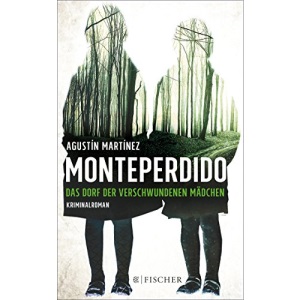 Monteperdido - Das Dorf der verschwundenen Mädchen