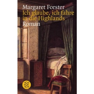Ich glaube, ich fahre in die Highlands