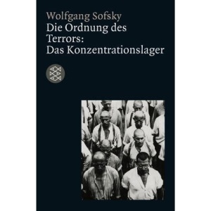 Die Ordnung des Terrors: Das Konzentrationslager