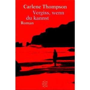 Vergiss, wenn du kannst