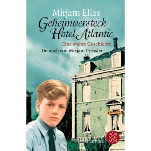 Geheimversteck Hotel Atlantic: Eine wahre Geschichte