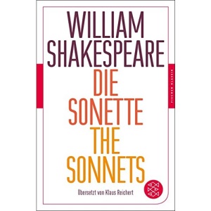 Die Sonette - The Sonnets: Übersetzt von Klaus Reichert