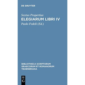 Elegiarum Libri IV Pb (Bibliotheca Teubneriana)