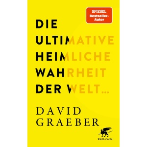 Die ultimative heimliche Wahrheit der Welt ...