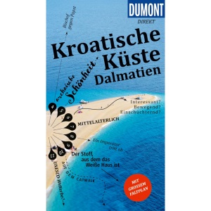 DUMONT direkt Reiseführer Kroatische Küste Dalmatien: Mit großem Faltplan