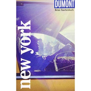 DuMont Reise-Taschenbuch New York: Reiseführer plus Reisekarte. Mit Autorentipps, Stadtspaziergängen und Touren.