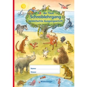 ABC der Tiere 1. Schreiblehrgang, Schulausgangsschrift - Neuausgabe