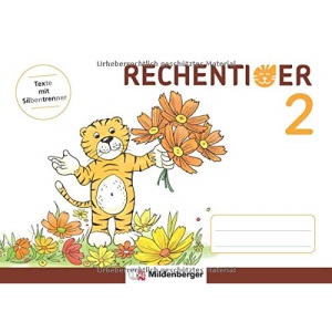 Rechentiger 2: passend zu: Mathetiger - Neubearbeitung