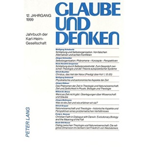 Glaube und Denken: Jahrbuch der Karl-Heim-Gesellschaft. 12. Jahrgang 1999