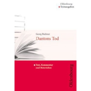 Georg Büchner: Dantons Tod: Text, Kommentar und Materialien