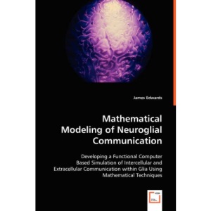 Mathematical Modeling of Neuroglial Communication