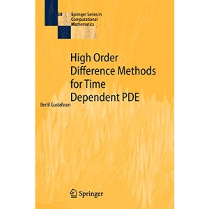 High Order Difference Methods for Time Dependent PDE: 38 (Springer Series in Computational Mathematics)