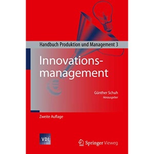 Innovationsmanagement: Handbuch Produktion Und Management 3 (VDI-Buch)