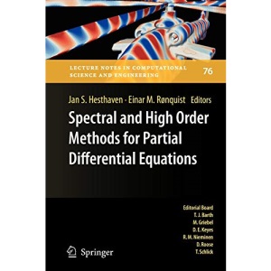 Spectral and High Order Methods for Partial Differential Equations: Selected papers from the ICOSAHOM '09 conference, June 22-26, Trondheim, Norway: ... in Computational Science and Engineering)