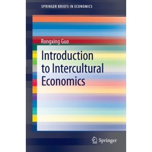 Introduction to Intercultural Economics (SpringerBriefs in Economics)