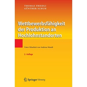 Wettbewerbsfähigkeit der Produktion an Hochlohnstandorten