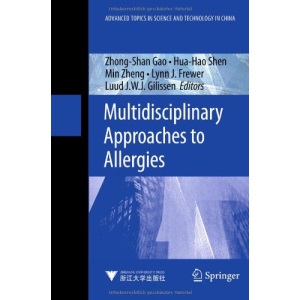 Multidisciplinary Approaches to Allergies (Advanced Topics in Science and Technology in China)