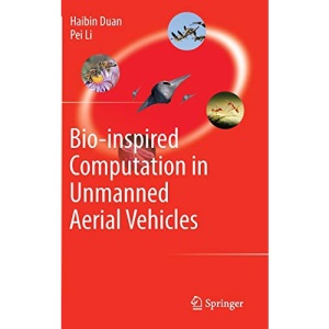 Bio-Inspired Computation in Unmanned Aerial Vehicles