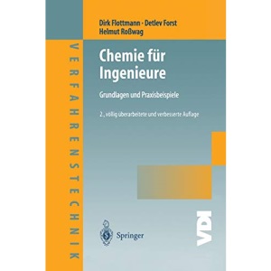 Chemie für Ingenieure: Grundlagen und Praxisbeispiele (VDI-Buch / Chemische Technik / Verfahrenstechnik) (German Edition)