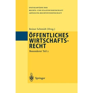 Öffentliches Wirtschaftsrecht: Besonderer Teil 2 (Enzyklopädie der Rechts- und Staatswissenschaft / Abteilung Rechtswissenschaft) (German Edition)
