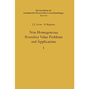 Non-Homogeneous Boundary Value Problems and Applications: Vol. 1: 181 (Grundlehren der mathematischen Wissenschaften)
