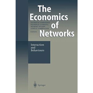 The Economics of Networks: Interaction and Behaviours