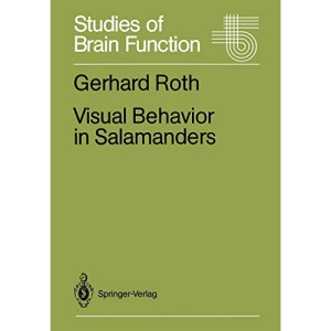 Visual Behavior in Salamanders (Studies of Brain Function): 14