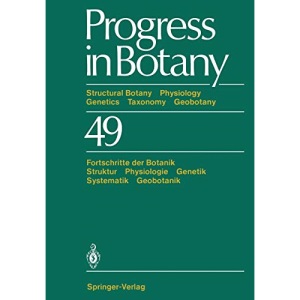 Progress in Botany: Structural Botany Physiology Genetics Taxonomy Geobotany Fortschritte der Botanik Struktur Physiologie Genetik Systematik Geobotanik: 49