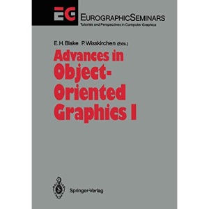 Advances in Object-Oriented Graphics I (Focus on Computer Graphics)