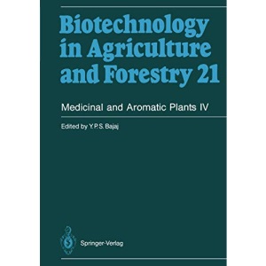 Medicinal and Aromatic Plants IV (Biotechnology in Agriculture and Forestry): 21