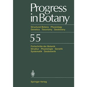 Progress in Botany: Structural Botany Physiology Genetics Taxonomy Geobotany/Fortschritte der Botanik Struktur Physiologie Genetik Systematik Geobotanik: 55
