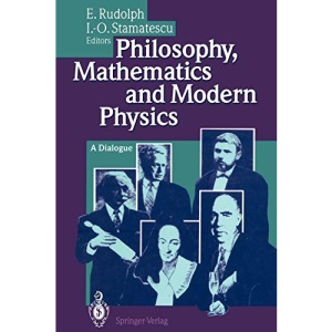Philosophy, Mathematics and Modern Physics: A Dialogue