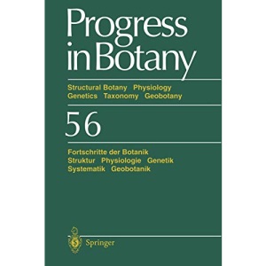 Progress in Botany: Structural Botany Physiology Genetics Taxonomy Geobotany/Fortschritte der Botanik Struktur Physiologie Genetik Systematik Geobotanik: 56