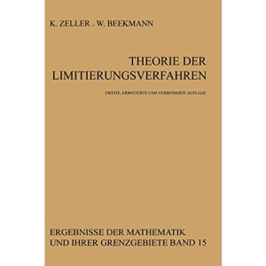 Theorie der Limitierungsverfahren: 15 (Ergebnisse der Mathematik und ihrer Grenzgebiete. 2. Folge, 15)
