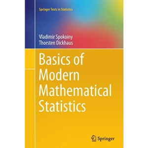 Basics of Modern Mathematical Statistics (Springer Texts in Statistics)