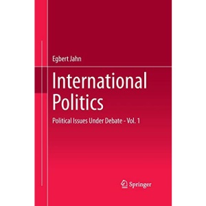 International Politics: Political Issues Under Debate - Vol. 1