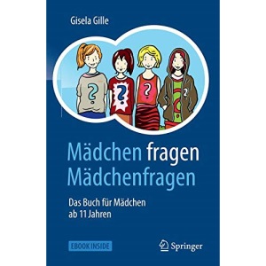 Mädchen fragen Mädchenfragen: Das Buch für Mädchen ab 11 Jahren