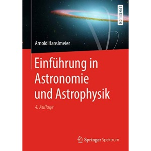 Einführung in Astronomie und Astrophysik