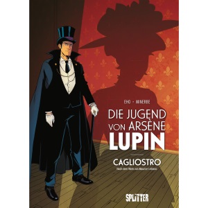 Die Jugend von Arsène Lupin - Cagliostro (Graphic Novel): Nach dem Werk von Maurice Leblanc