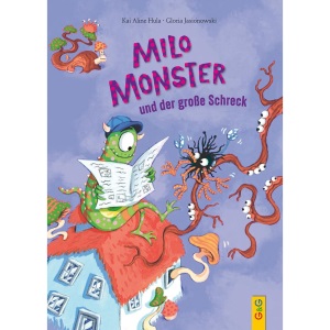 Milo Monster und der große Schreck