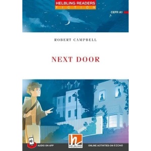 Next Door + app + ezone: Helbling Readers Red Series, Level 1 (A1)