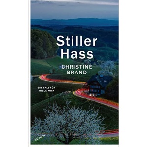 Stiller Hass: Ein Fall für Milla Nova