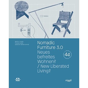 Nomadic Furniture 3.0: New Liberated Living? (Mak Studies)