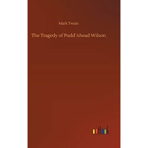 The Tragedy of Pudd´nhead Wilson