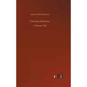 Clarissa Harlowe: Volume VIII