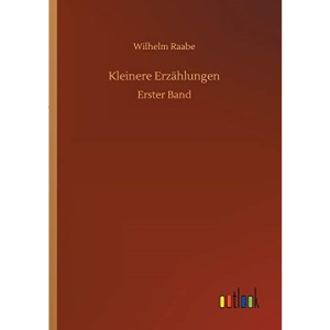 Kleinere Erzählungen: Erster Band